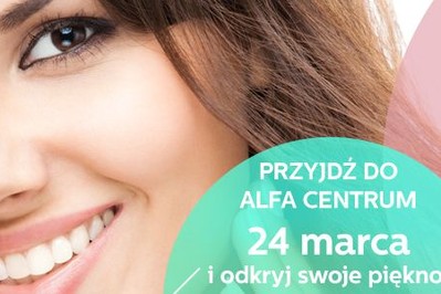 Kobieto Jesteś Piękna. Udowodnimy Ci to 24 marca w Alfa Centrum