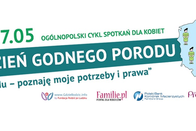 Matronat Familie: Tydzień Godnego Porodu! Plan Porodu – Twoje prawa