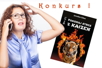 Pokonaj stres z kaizen – konkurs! _ WYNIKI