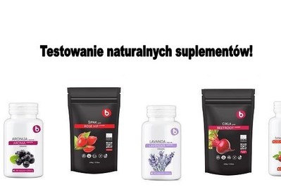 TESTOWANIE naturalnych suplementów! Do wygrania aż 20 zestawów!