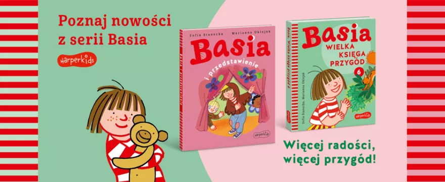 Basia powraca z nowymi przygodami!