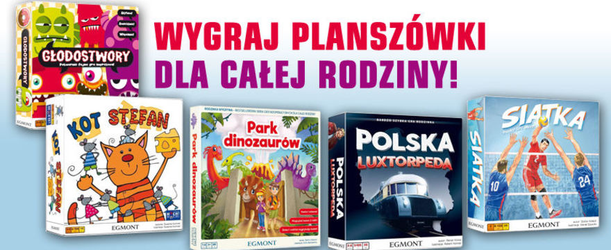 WYNIKI! Wielki KONKURS na Dzień Dziecka: wygraj rodzinne planszówki!